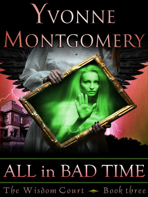 Title details for All in Bad Time by Yvonne Montgomery - Available